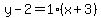 y-2=1%2A%28x%2B3%29