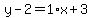y-2=1%2Ax%2B3