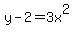 y-2=3x%5E2