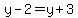 y-2=y%2B3