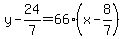y-24%2F7=66%28x-8%2F7%29