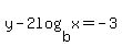 y-2log%28b%2Cx%29=-3