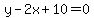 y-2x%2B10=0