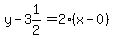 y-3%261%2F2=2%28x-0%29