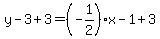y-3%2B3=%28-1%2F2%29x-1%2B3