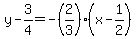 y-3%2F4=-%282%2F3%29%28x-1%2F2%29