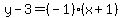 y-3=%28-1%29%28x%2B1%29