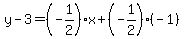 y-3=%28-1%2F2%29x%2B%28-1%2F2%29%28-1%29