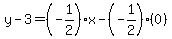 y-3=%28-1%2F2%29x-%28-1%2F2%29%280%29%29