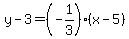 \"y-3=%28-1%2F3%29%28x-5%29\"