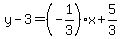 \"y-3=%28-1%2F3%29x%2B5%2F3\"