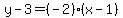 y-3=%28-2%29%28x-1%29