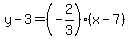 y-3=%28-2%2F3%29%28x-7%29