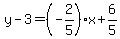 y-3=%28-2%2F5%29x%2B6%2F5
