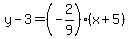 y-3=%28-2%2F9%29%28x%2B5%29