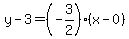y-3=%28-3%2F2%29%2A%28x-0%29