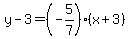 y-3=%28-5%2F7%29%28x%2B3%29