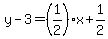 y-3=%281%2F2%29x%2B1%2F2