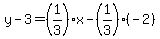y-3=%281%2F3%29%2Ax-%281%2F3%29%28-2%29