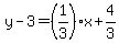y-3=%281%2F3%29x%2B4%2F3