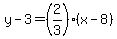 y-3=%282%2F3%29%28x-8%29