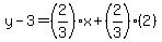 y-3=%282%2F3%29x%2B%282%2F3%29%282%29