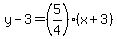 y-3=%285%2F4%29%28x%2B3%29