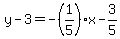 y-3=-%281%2F5%29x-3%2F5