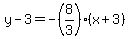 y-3=-%288%2F3%29%28x%2B3%29