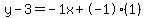 y-3=-1x%2B-1%281%29