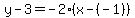 y-3=-2%28x-%28-1%29%29