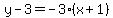 y-3=-3%28x%2B1%29