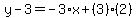 y-3=-3%2Ax%2B%283%29%282%29