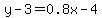 y-3=0.8x-4