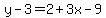 y-3=2%2B3x-9