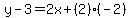 y-3=2x%2B%282%29%28-2%29
