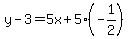 y-3=5x%2B5%28-1%2F2%29