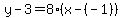y-3=8%28x-%28-1%29%29