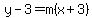 y-3=m%28x%2B3%29