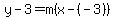 y-3=m%28x-%28-3%29%29