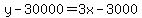 y-30000=3x-3000