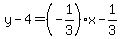 y-4=%28-1%2F3%29x-1%2F3