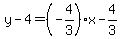 y-4=%28-4%2F3%29x-4%2F3