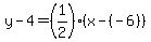 y-4=%281%2F2%29%28x-%28-6%29%29