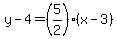 y-4=%285%2F2%29%28x-3%29
