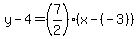 y-4=%287%2F2%29%28x-%28-3%29%29