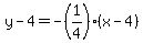 y-4=-%281%2F4%29%28x-4%29