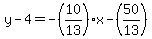 y-4=-%2810%2F13%29x-%2850%2F13%29
