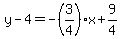 y-4=-%283%2F4%29x%2B9%2F4