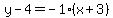 y-4=-1%28x%2B3%29